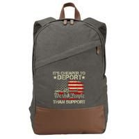 ItS Cheaper To Deport Than Support Cotton Canvas Backpack