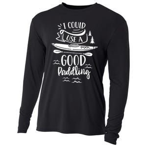 I Could Use A Good Paddling Hobby Kayakist Kayaking Kayak Gift Cooling Performance Long Sleeve Crew