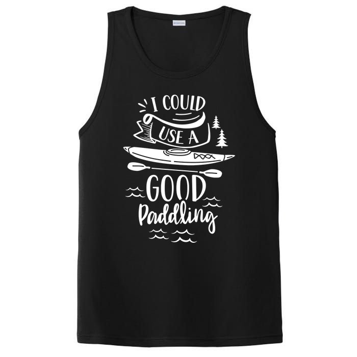 I Could Use A Good Paddling Hobby Kayakist Kayaking Kayak Gift PosiCharge Competitor Tank