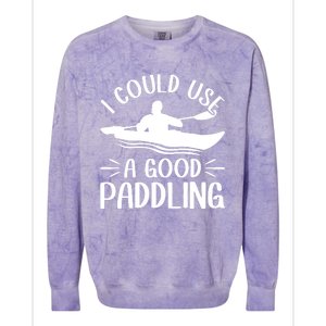 I Could Use A Good Paddling Kayak Canoe Kayaking Meaningful Gift Colorblast Crewneck Sweatshirt