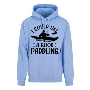 I Could Use A Good Paddling Kayak Canoe Kayaking Meaningful Gift Unisex Surf Hoodie