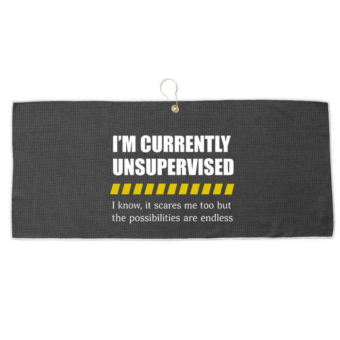 IM Currently Unsupervised I Know It Scares Me Too But The Possibilities Are End Large Microfiber Waffle Golf Towel
