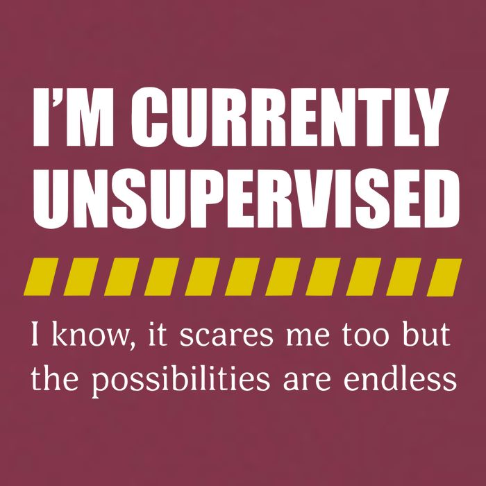 IM Currently Unsupervised I Know It Scares Me Too But The Possibilities Are End 16oz Travel Tumbler