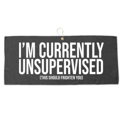 Im Currently Unsupervised This Should Frighten You Funny Large Microfiber Waffle Golf Towel