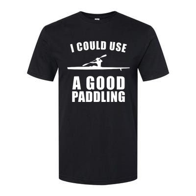 I Could Use A Good Paddling Funny Kayak Softstyle CVC T-Shirt