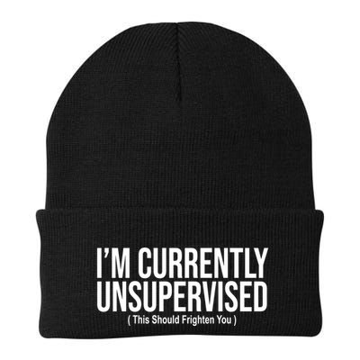 Im Currently Unsupervised This Should Frighten You Funny Beanie