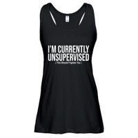 Im Currently Unsupervised This Should Frighten You Funny Ladies Essential Flowy Tank
