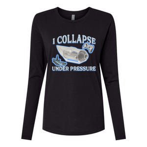 I Collapse Under Pressure Womens Cotton Relaxed Long Sleeve T-Shirt