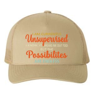 IM Currently Unsupervised But Possibilities Endless Funny Yupoong Adult 5-Panel Trucker Hat