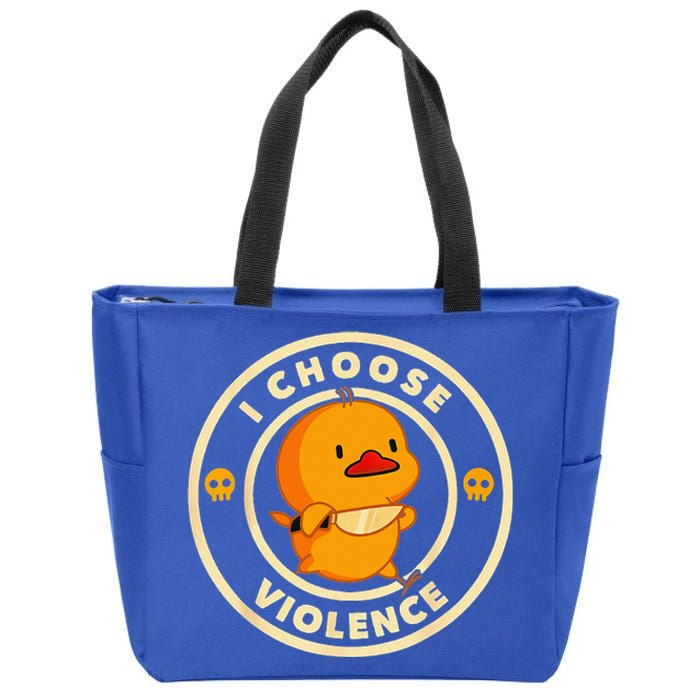 I Choose Violence Duck Lover Sarcasm Humor Zip Tote Bag