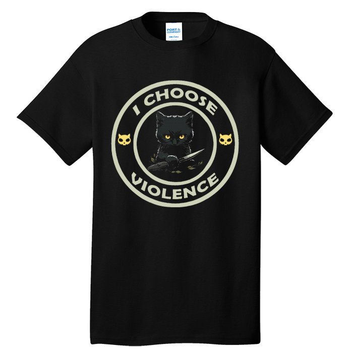 I Choose Violence Cat Funny Cat Loves Tall T-Shirt