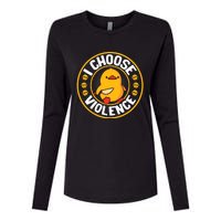 I Choose Violence Duck Womens Cotton Relaxed Long Sleeve T-Shirt