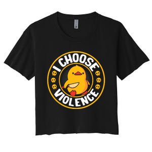 I Choose Violence Duck Women's Crop Top Tee