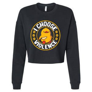 I Choose Violence Duck Cropped Pullover Crew