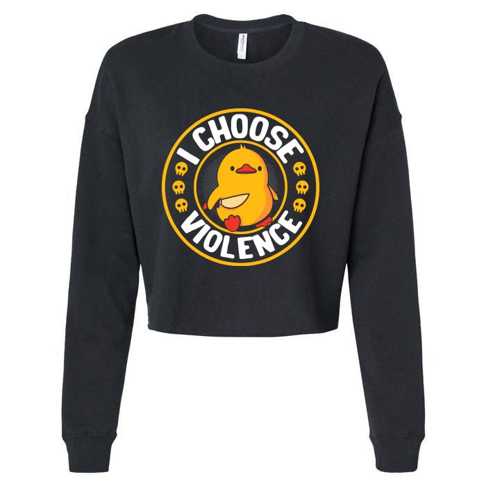 I Choose Violence Duck Cropped Pullover Crew