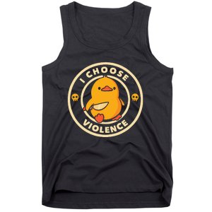 I Choose Violence Duck Tank Top