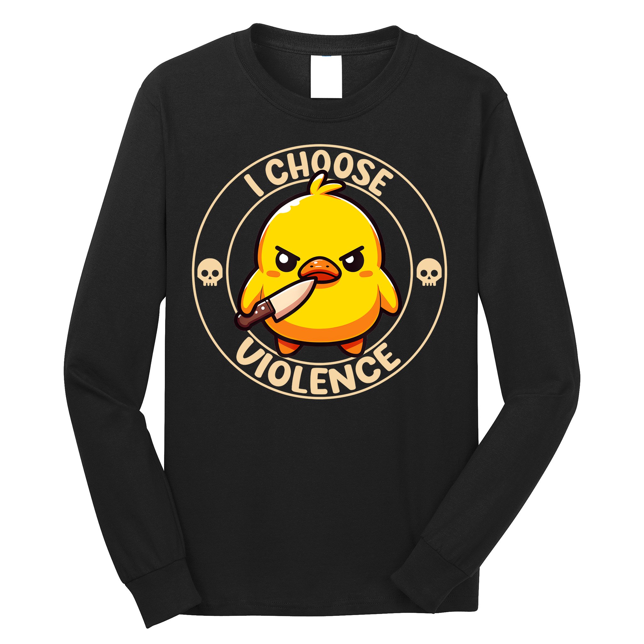 I Choose Violence Duck Long Sleeve Shirt