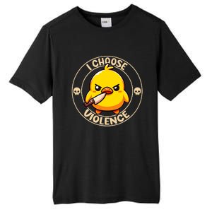 I Choose Violence Duck Tall Fusion ChromaSoft Performance T-Shirt