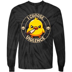 I Choose Violence Duck Tie-Dye Long Sleeve Shirt