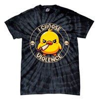 I Choose Violence Duck Tie-Dye T-Shirt