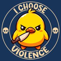 I Choose Violence Duck Infant Baby Jersey Bodysuit