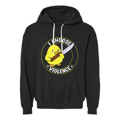 I Choose Violence. Duck Funny And Cool Garment-Dyed Fleece Hoodie