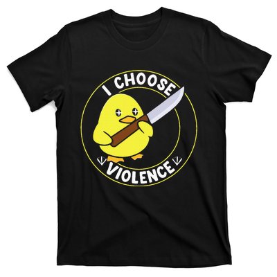 I Choose Violence. Duck Funny And Cool T-Shirt