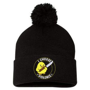 I Choose Violence. Duck Funny And Cool Pom Pom 12in Knit Beanie