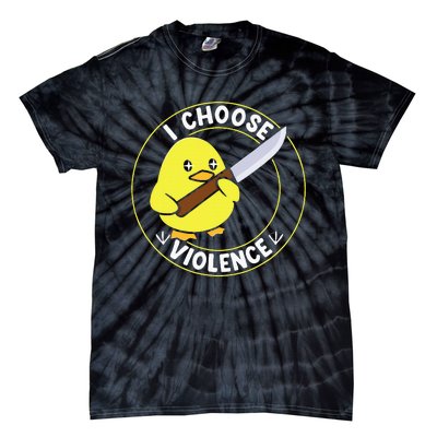 I Choose Violence. Duck Funny And Cool Tie-Dye T-Shirt