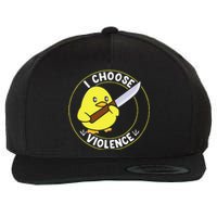 I Choose Violence. Duck Funny And Cool Wool Snapback Cap