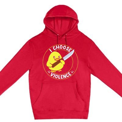 I Choose Violence. Duck Funny And Cool Premium Pullover Hoodie