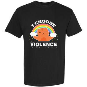 I Choose Violence Cute Cat Rainbow Garment-Dyed Heavyweight T-Shirt