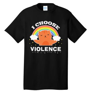 I Choose Violence Cute Cat Rainbow Tall T-Shirt