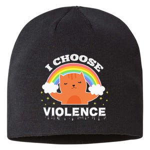 I Choose Violence Cute Cat Rainbow Sustainable Beanie