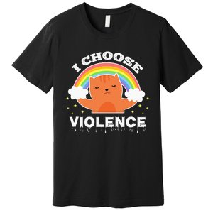 I Choose Violence Cute Cat Rainbow Premium T-Shirt