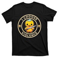 I Choose Violence Funny Cute Duck Holding Knife T-Shirt