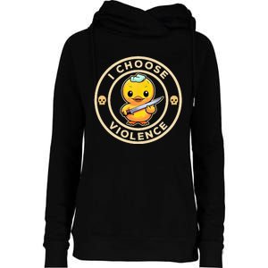 I Choose Violence Funny Cute Duck Holding Knife Womens Funnel Neck Pullover Hood