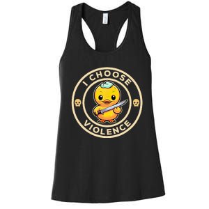 I Choose Violence Funny Cute Duck Holding Knife Women's Racerback Tank