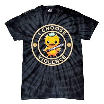 I Choose Violence Funny Cute Duck Holding Knife Tie-Dye T-Shirt