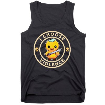 I Choose Violence Funny Cute Duck Holding Knife Tank Top