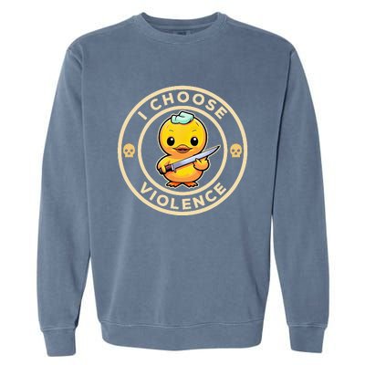 I Choose Violence Funny Cute Duck Holding Knife Garment-Dyed Sweatshirt