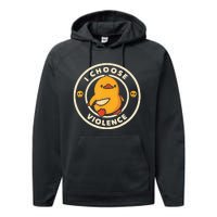 I Choose Violence Funny Duck Holding Knife Performance Fleece Hoodie