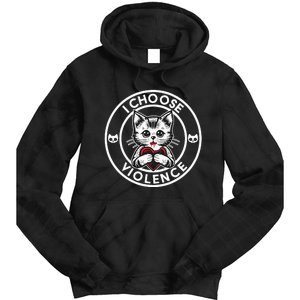 I Choose Violence Kitty Tie Dye Hoodie