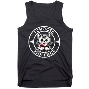 I Choose Violence Kitty Tank Top