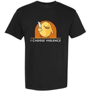 I Choose Violence Funny Duck With Knife Garment-Dyed Heavyweight T-Shirt