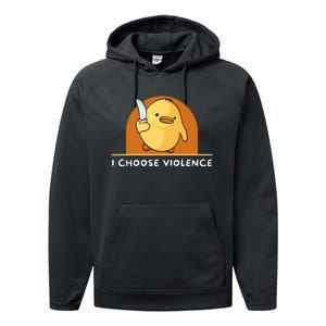 I Choose Violence Funny Duck With Knife Performance Fleece Hoodie