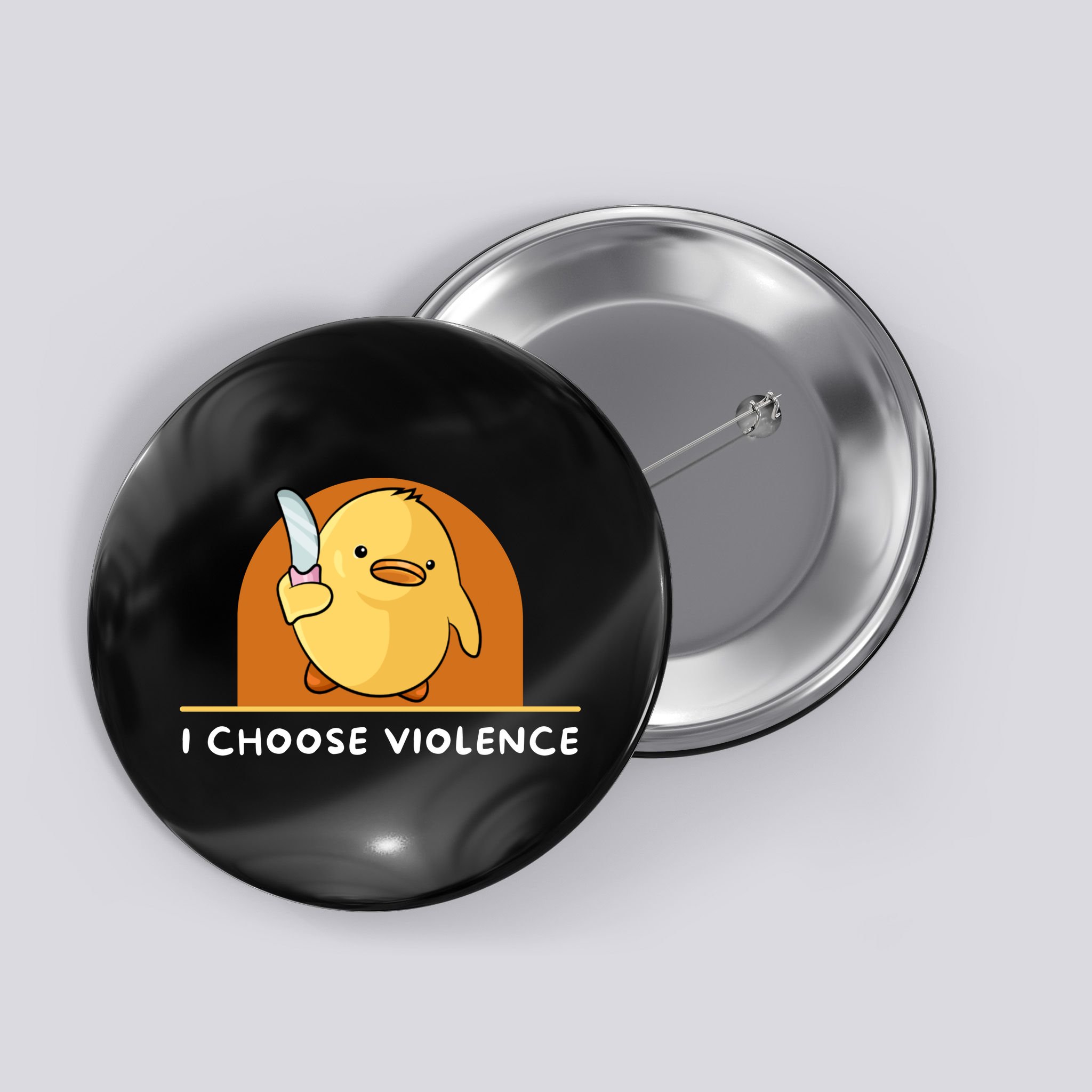 I Choose Violence Funny Duck With Knife Button