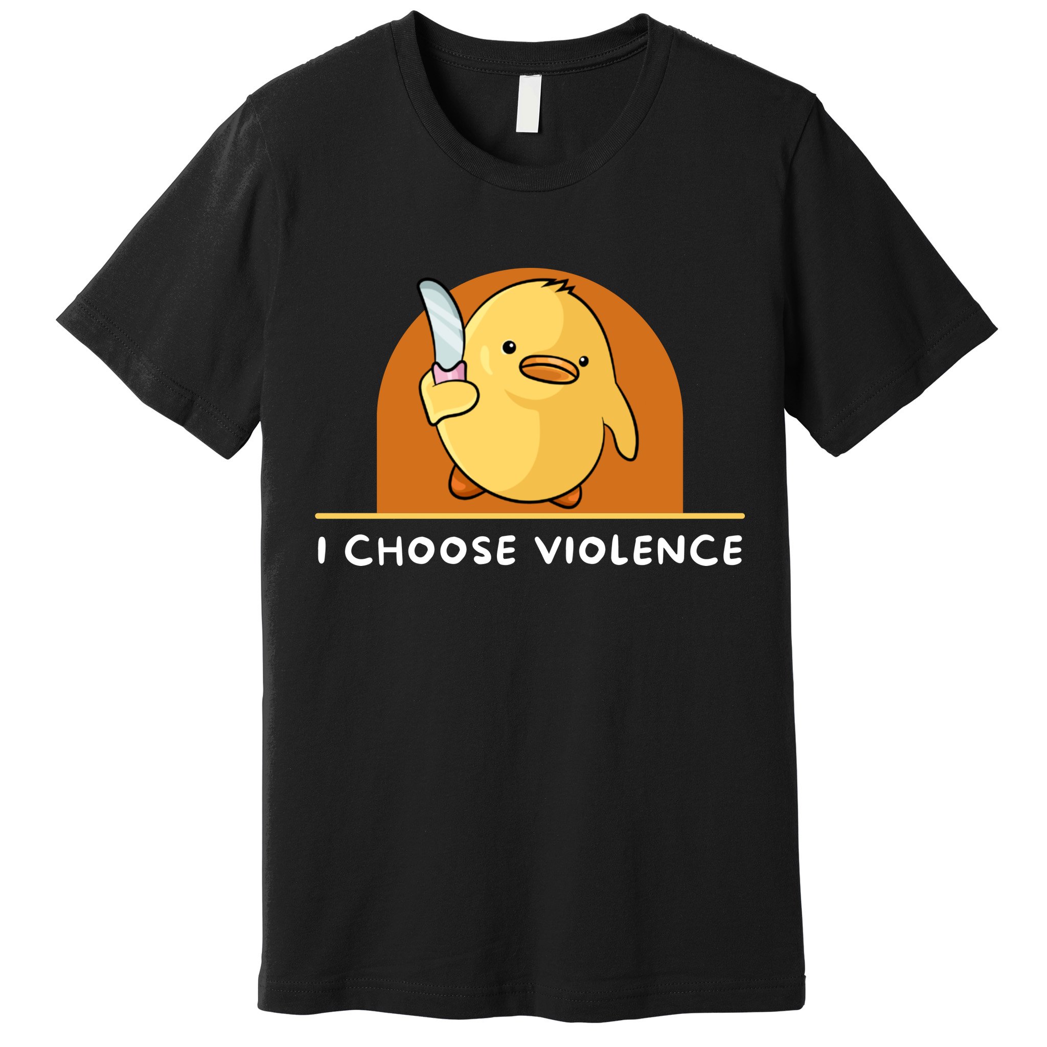 I Choose Violence Funny Duck With Knife Premium T-Shirt