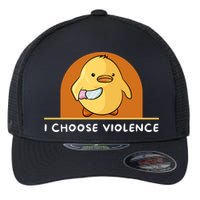 I Choose Violence Funny Duck With Knife Flexfit Unipanel Trucker Cap