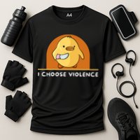 I Choose Violence Funny Duck With Knife Performance Shirt